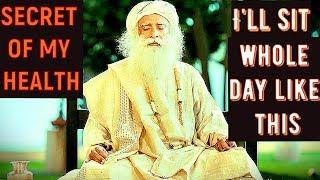 Sadhguru - Every day I Do 20  seconds of sadhana, I have no regular exercise regimen!