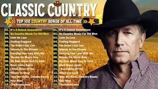 Classic Timeless Country Hits - Old Country Songs Greatest Hits - Country Music Songs Album