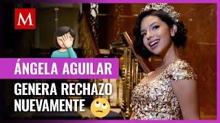 Ángela Aguilar es criticada por nombrarse "princesa de la música mexicana"