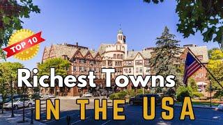 Top 10 Richest Towns in the USA