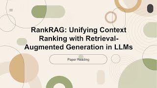 [2024 Best AI Paper] RankRAG: Unifying Context Ranking with Retrieval-Augmented Generation in LLMs