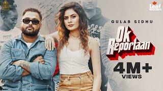 Ok Reportaan - Gulab Sidhu | Iris Music | Jang Dhillon | Punjabi Songs 2023 | Leaf Records