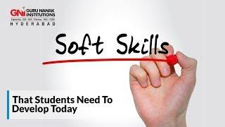 Soft Skills That Students Need To Develop Today