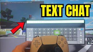 Roblox: Can You Use Text Chat on PS4/PS5? (2025)