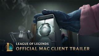 Official Mac Client Trailer (2013) | League of Legends