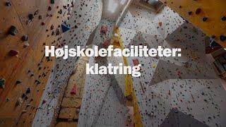 Højskole faciliteter | Klatrehal til klatring og bouldering