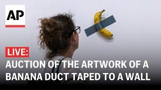 LIVE: Auction of ‘Comedian,’ the artwork of a banana duct taped to a wall