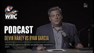 Haney vs Garcia WBC Podcast with Mauricio Sulaimán