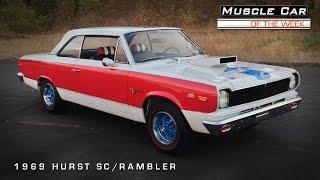 1969 Hurst SC/Rambler Muscle Car Of The Week Video #71