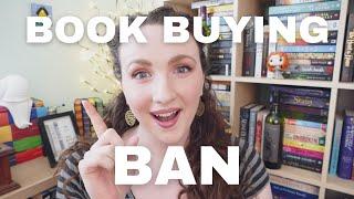 How My Book Buying Ban WORKS (it really does!)