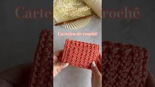 Carteira de crochê #shorts #short #croche #crochet #crocheting #diy #crochettutorial