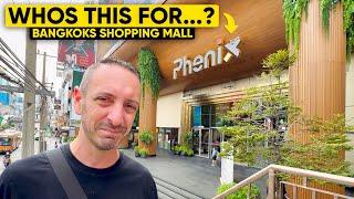 Phenix Pratunam BRAND NEW Bangkok MALL!