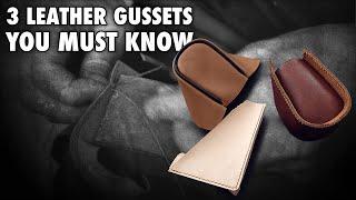 3 leather gussets you must know | Leather work tutorial