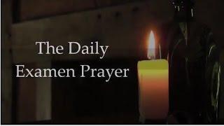 The  Daily Examen Prayer