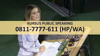 Kursus Public Speaking Online, 0811-7777-611 (HP/WA)