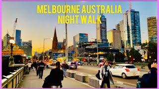 NIGHT WALK IN MELBOURNE AUSTRALIA 4K