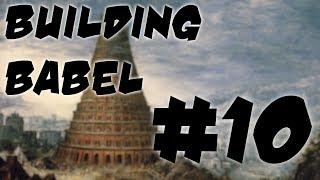 Building Babel 010 - Hide & Seek