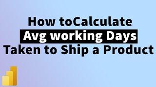 How to Calculate Working Days between 2 days in PowerBI | MiTutorials