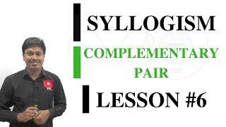 SYLLOGISM LESSON#6_Complementary Pair