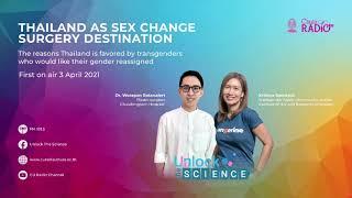 Unlock The Science Ep.5 Thailand as sex change surgery destination