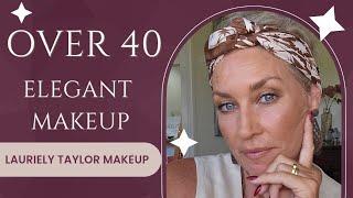 Over 40 Elegant & Youthful Makeup Tutorial