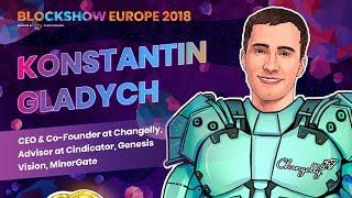 Konstantin Gladych: The Services Around Bitcoin Should Be More Decentralized. BlockShow Europe 2018