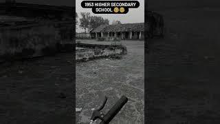 1953 ka school government excellence higher secondary #mauganj #mp17 #short 