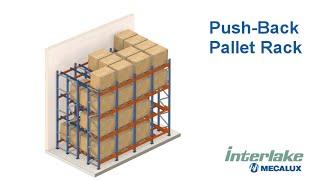 Push-back pallet rack operation - Interlake Mecalux