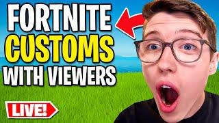 LIVE - FORTNITE CUSTOMS WITH VIEWERS!