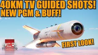 PGM MISSILE BUFFED + NEW VARIANT with IR GUIDANCE! TESTING & FIRST LOOK! 40KM SHOT - War Thunder DEV