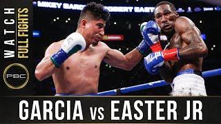 Garcia vs Easter FULL FIGHT: July 28, 2018 - PBC on Showtime