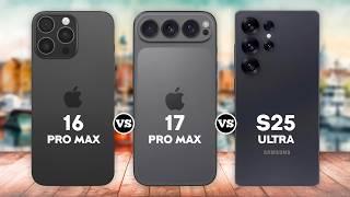 Samsung Galaxy S25 Ultra Vs iPhone 17 Pro Max Vs iPhone 16 Pro Max I Full Comparison