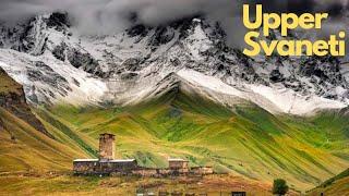 Discovering Upper Svaneti: Georgia's Hidden Gem