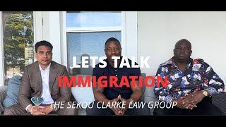 Let's Talk Immigration: Exploring Insights with Attys. Sekou Clarke, Jaime Aird & Skinner Louis