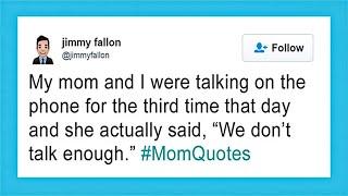 The Funniest Remarks Moms Have Ever Made