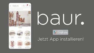 Mode, Wohnen & Technik - die BAUR-App