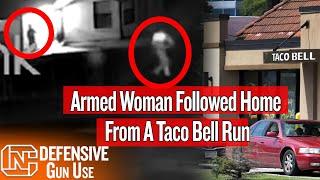 Armed Woman Followed Home From Taco Bell, Shoots Intruder Forcing His Way Into Garage