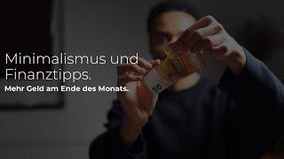 10 Finanz- und Minimalismus Tipps für mehr Geld am Ende des Monats.