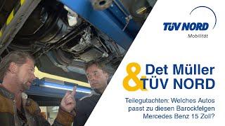 TÜV Nord Oldtimer - Teileeintragung - Welches Auto passt zu  15 Zoll Barockfelgen von Mercedes Benz?