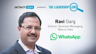 ad:tech Leadership Lens with Ravi Garg, Director Business Messaging, Meta in India