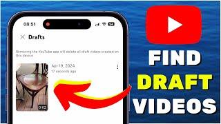 How To Find Draft Videos On YouTube (iOS & Android)