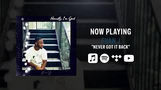 Evan J - Never Got It Back