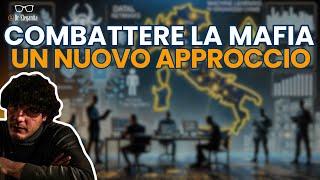 MAFIA: un nuovo approccio per COMBATTERLA?