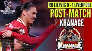 Liverpool 1-0 RB Leipzig || Nunez goal wins the 3 points! || Post-Match Khanage