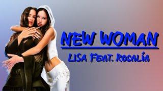 New Woman - LISA Feat. Rosalía | Lyric Video