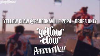 Yellow Claw @Parookaville 2024 - Drops Only