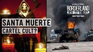 Violent Narco Cult? Inside the Real Santa Muerte Religious Movement