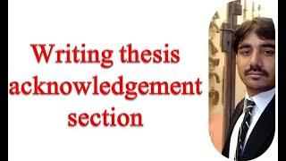 How to write the thesis acknowledgement section शिक्षकों के लिए महत्वपूर्ण सुझाव