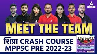 MPPSC PRE 2022-23 | MEET THE TEAM | शिप्रा CRASH COURSE | AddaPCS