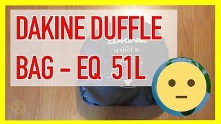 Dakine Duffle Bag EQ 51 Liter TSA Carry-On Luggage Size / Messenger Duffel Backpack | MySuLonE